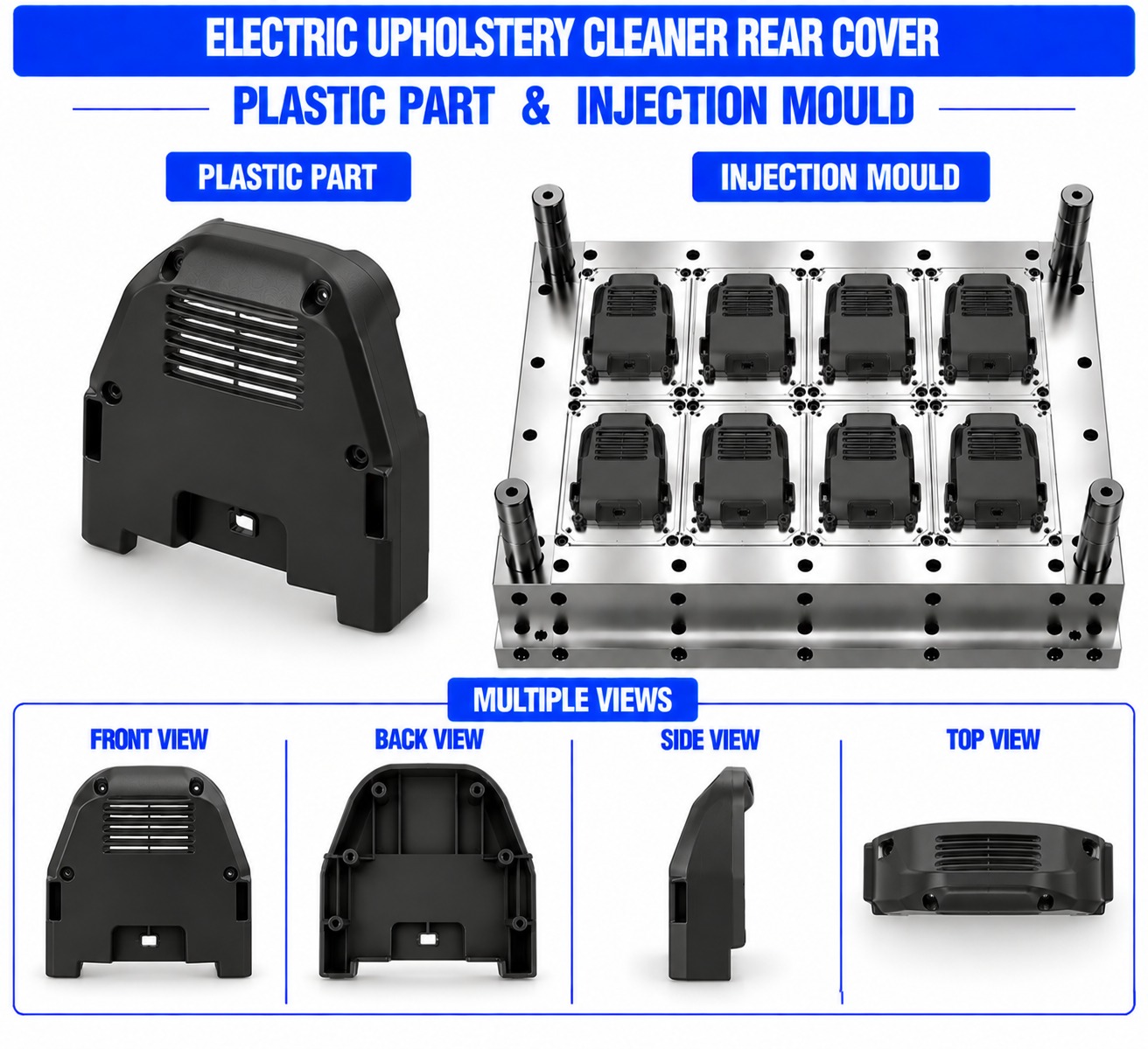 Electric Upholstery Cleaner Plastic Rear Cover Mould and Moulding Service